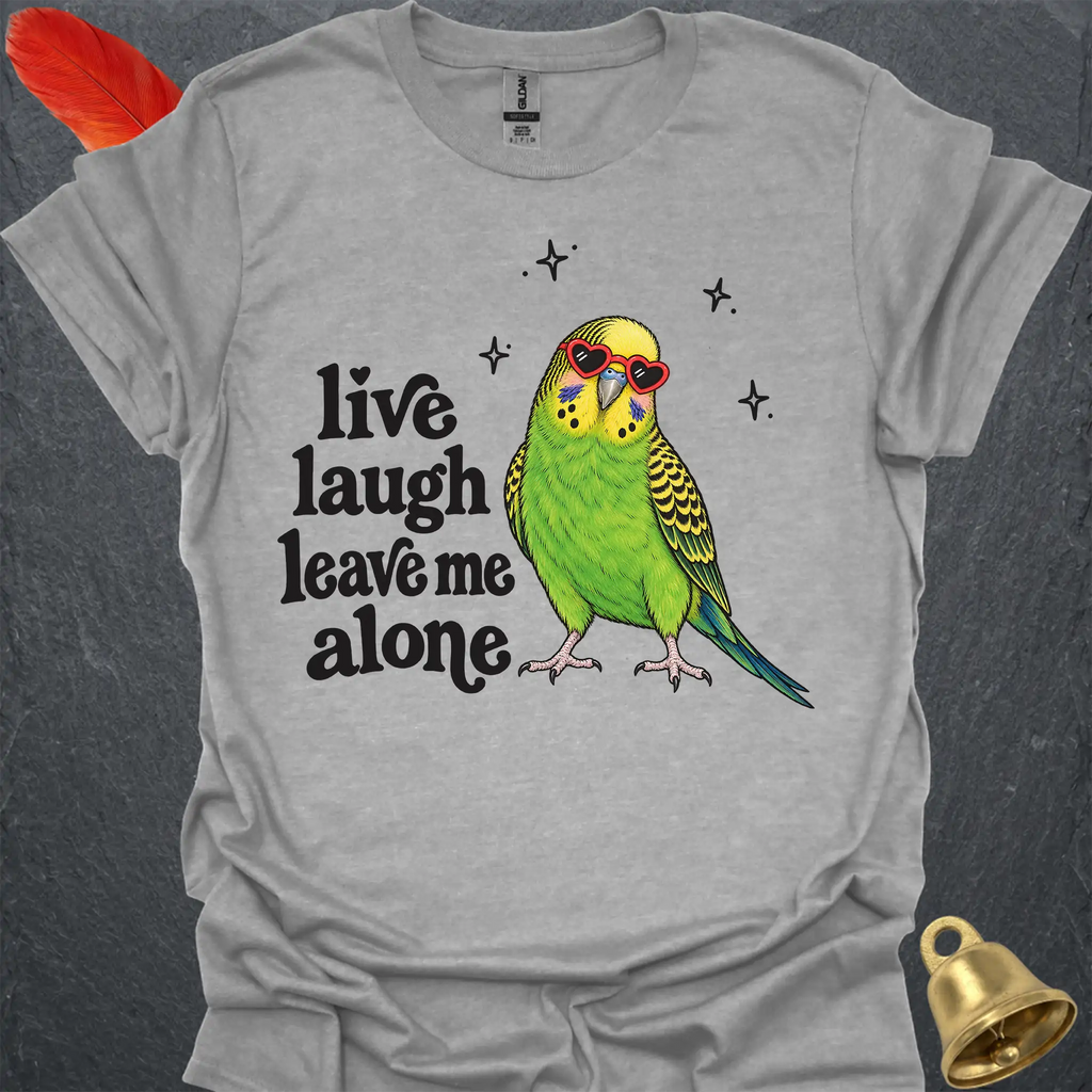 Green Parakeet Live Laugh T-Shirt