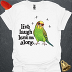 Green Parakeet Live Laugh T-Shirt