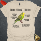 Green Parakeet Rules T-Shirt