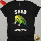 Green Parakeet Seed Detected T-Shirt