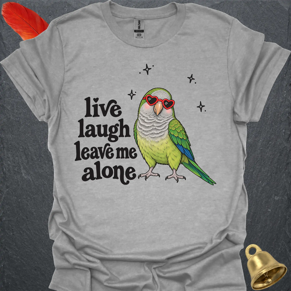 Green Quaker Parrot Live Laugh T-Shirt