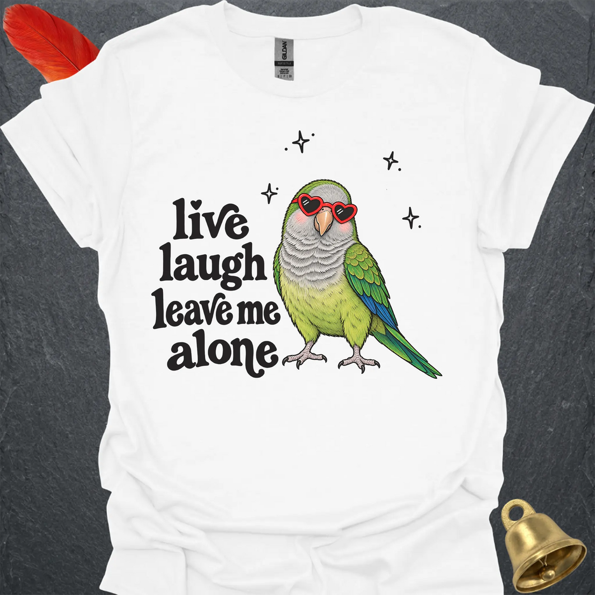 Green Quaker Parrot Live Laugh T-Shirt