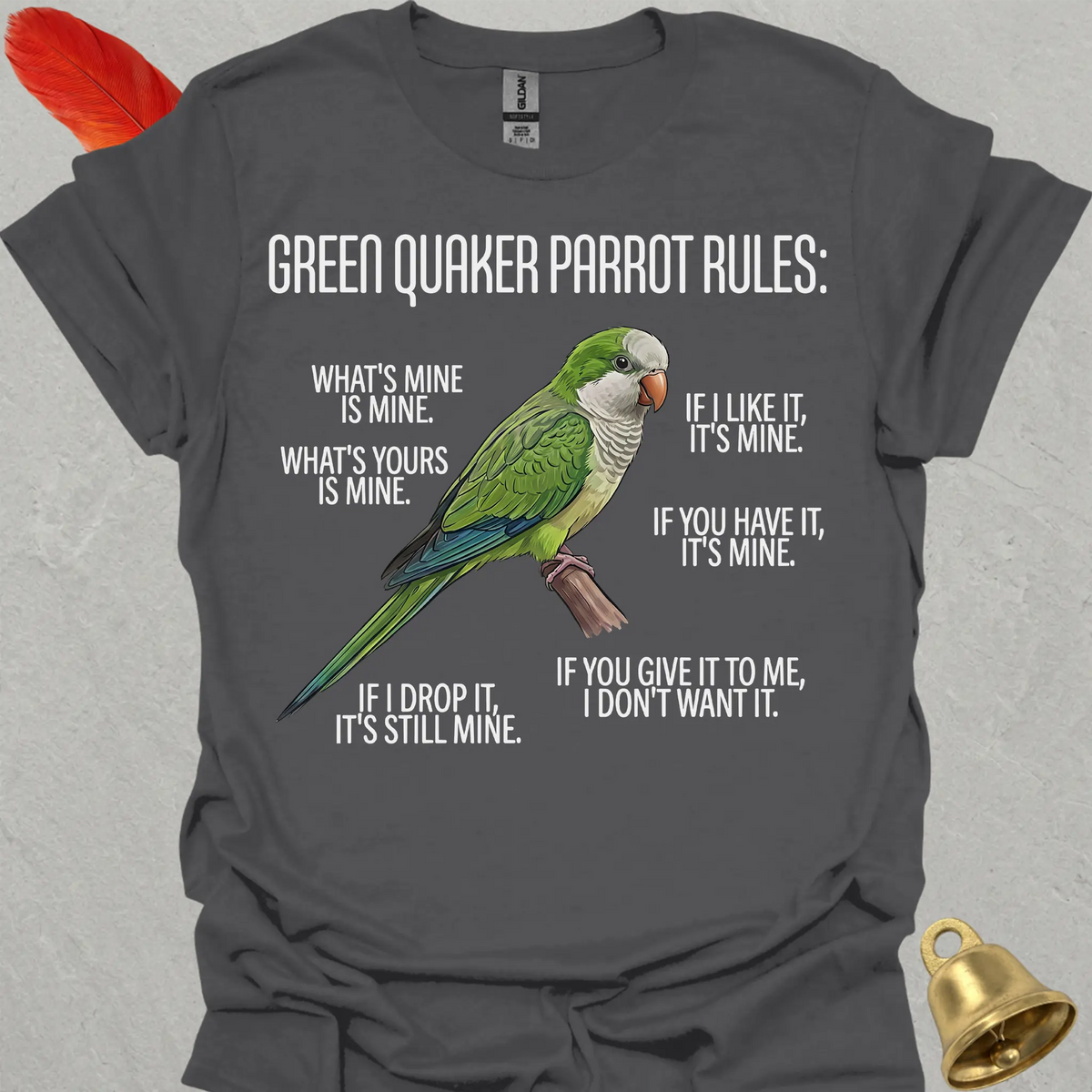 Green Quaker Parrot Rules T-Shirt