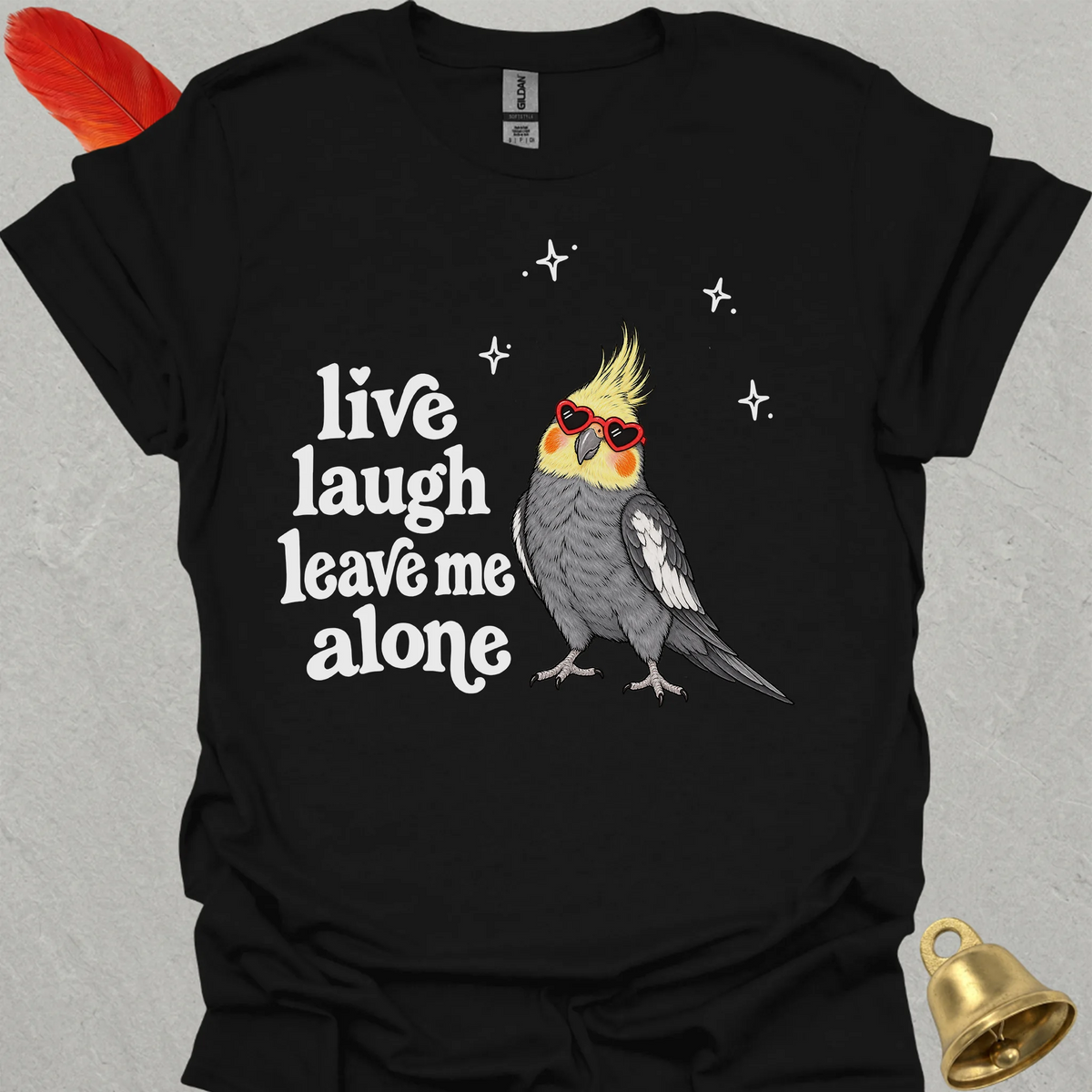 Grey Cockatiel Live Laugh T-Shirt