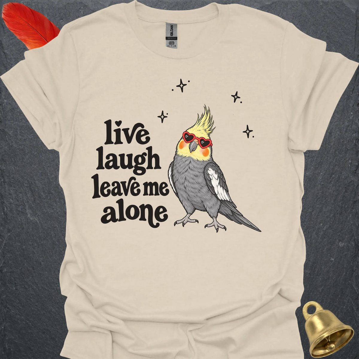 Grey Cockatiel Live Laugh T-Shirt