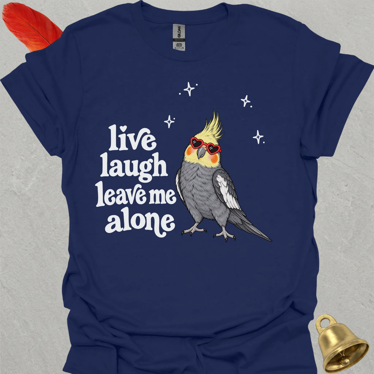 Grey Cockatiel Live Laugh T-Shirt