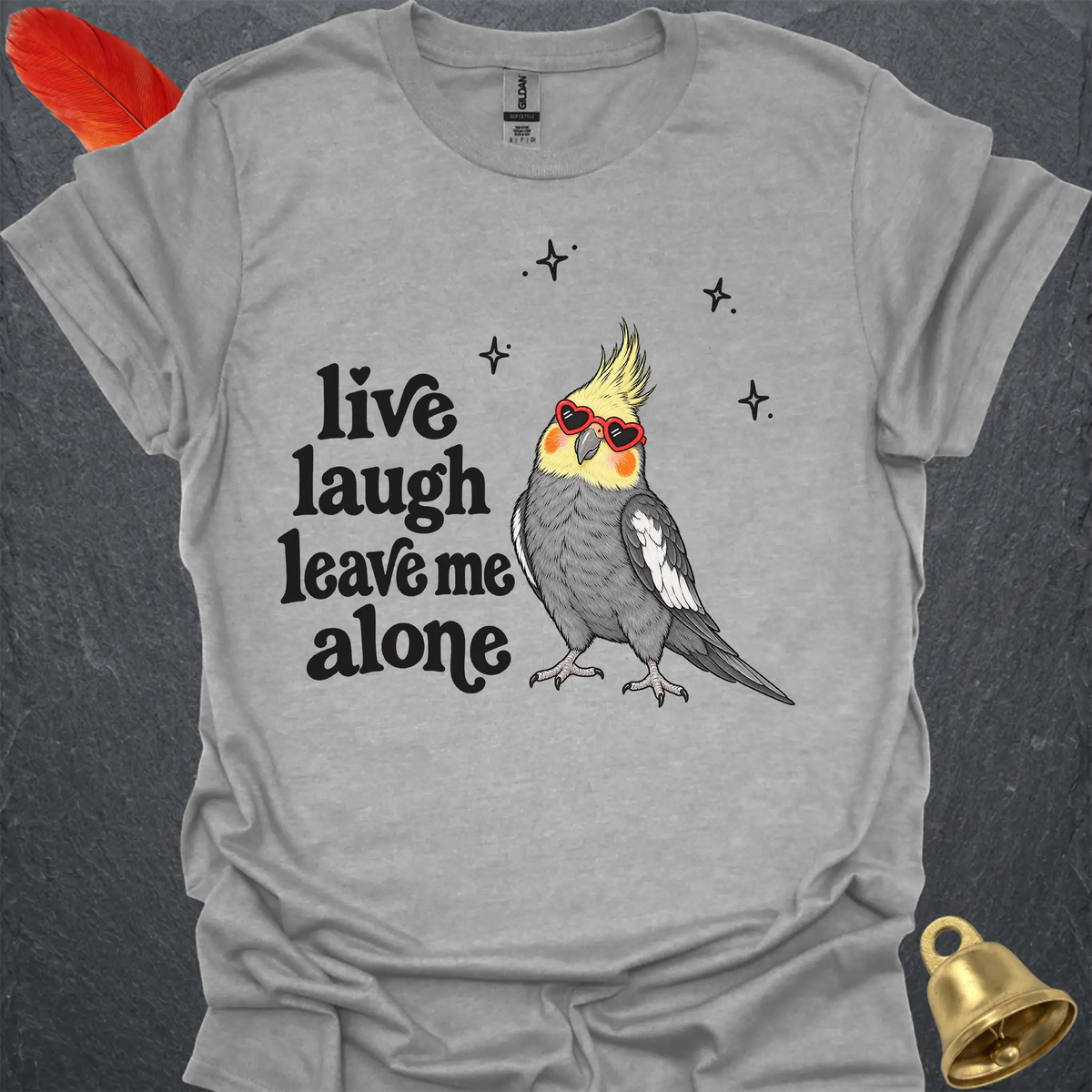 Grey Cockatiel Live Laugh T-Shirt