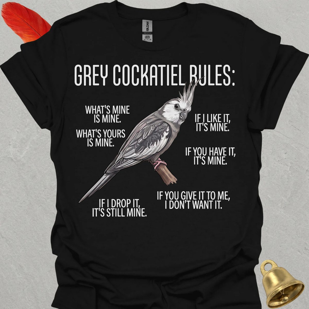 Grey Cockatiel Rules T-Shirt