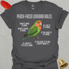 Peach-Faced Lovebird Rules T-Shirt