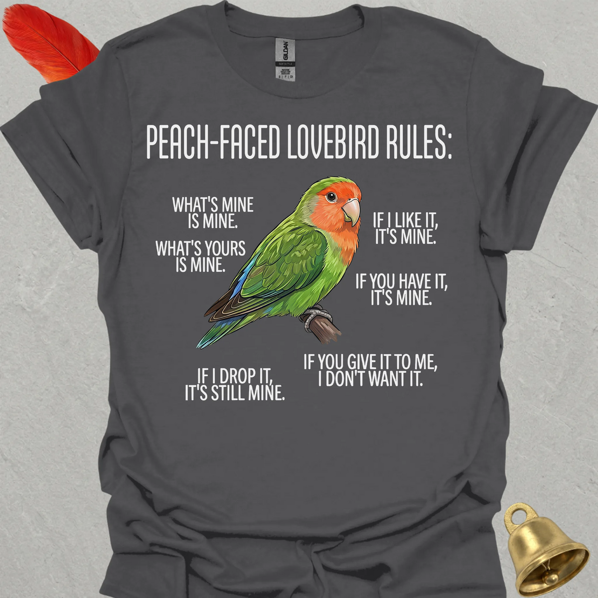 Peach-Faced Lovebird Rules T-Shirt