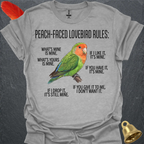 Peach-Faced Lovebird Rules T-Shirt