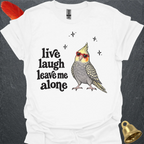 Pearl Cockatiel Live Laugh T-Shirt