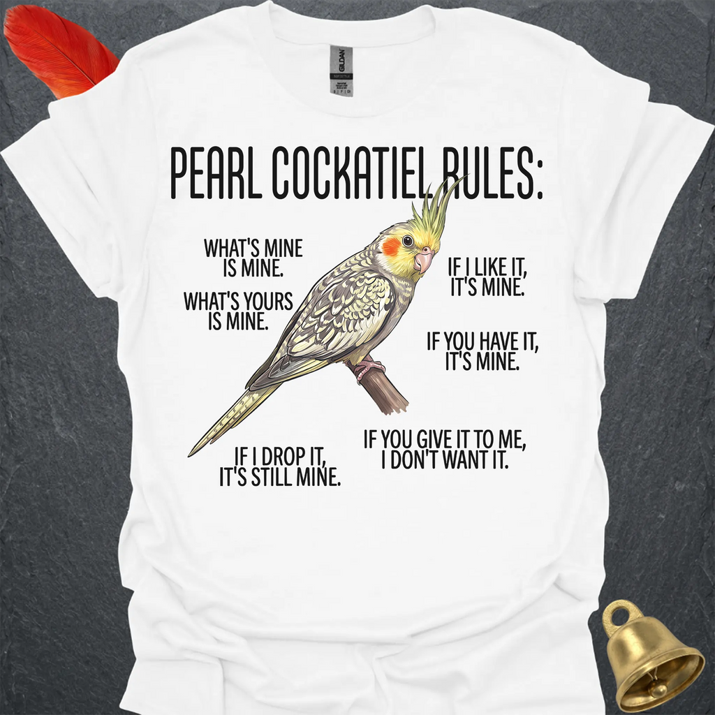 Pearl Cockatiel Rules T-Shirt