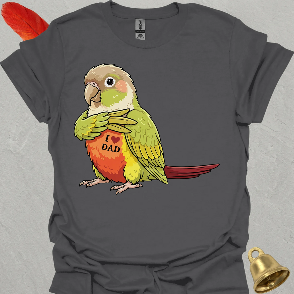 Pineapple Green Cheek Conure I Love Dad T-Shirt