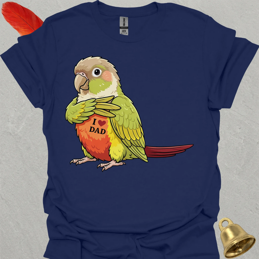Pineapple Green Cheek Conure I Love Dad T-Shirt
