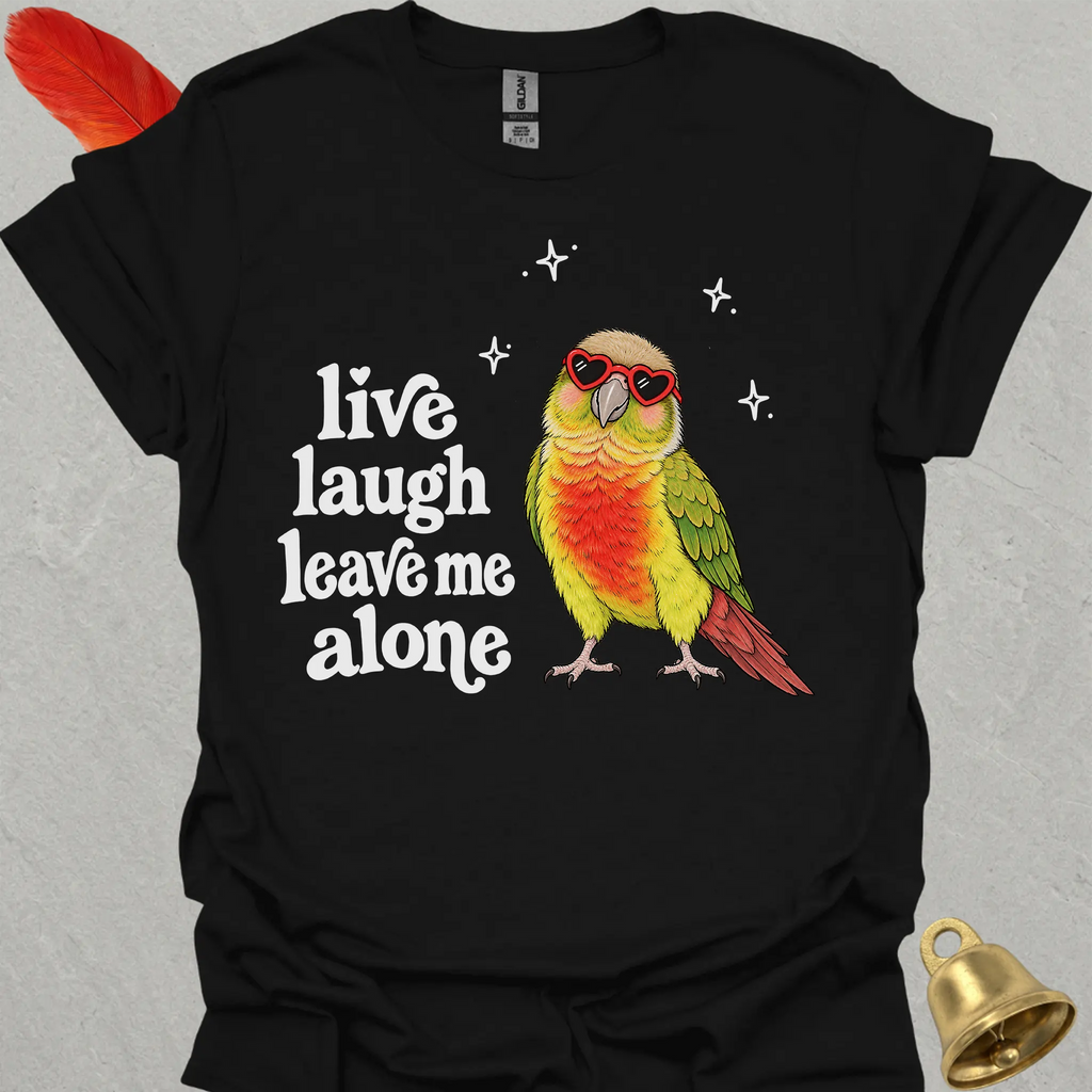Pineapple Green Cheek Conure Live Laugh T-Shirt