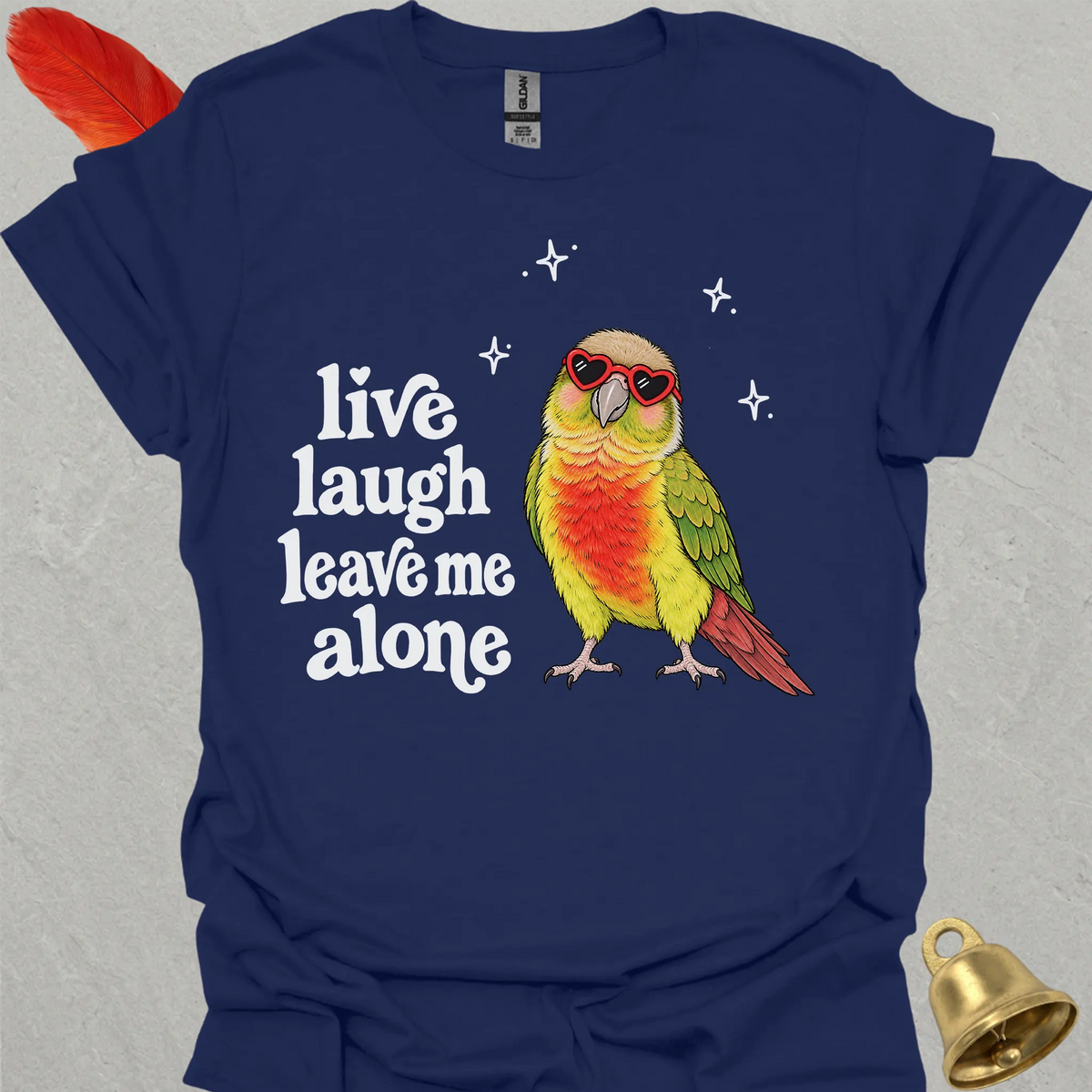 Pineapple Green Cheek Conure Live Laugh T-Shirt