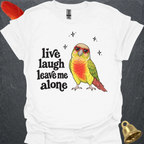 Pineapple Green Cheek Conure Live Laugh T-Shirt