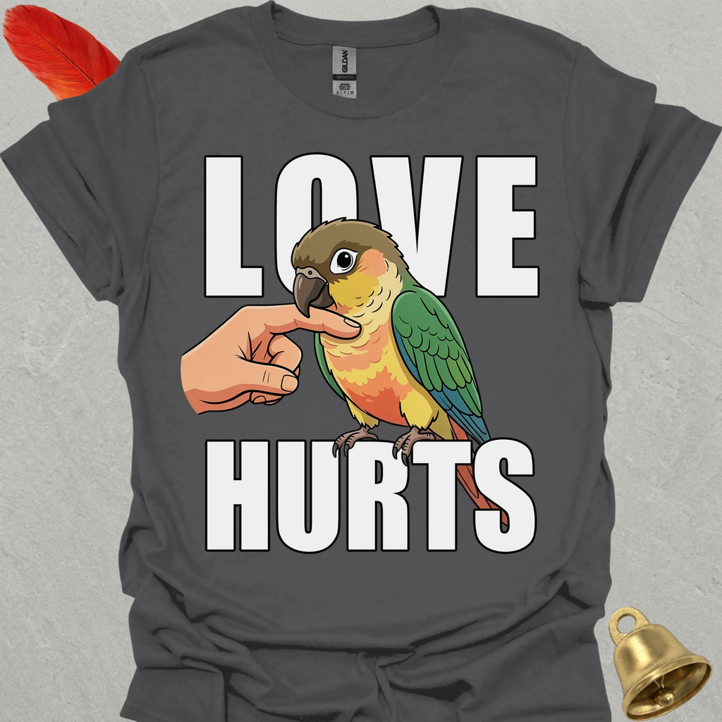 Pineapple Green Cheek Conure Love Hurts T-Shirt