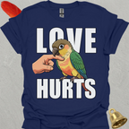 Pineapple Green Cheek Conure Love Hurts T-Shirt