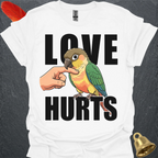 Pineapple Green Cheek Conure Love Hurts T-Shirt