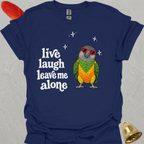 Senegal Parrot Live Laugh T-Shirt