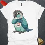 Turquoise Green Cheek Conure I Love Dad T-Shirt
