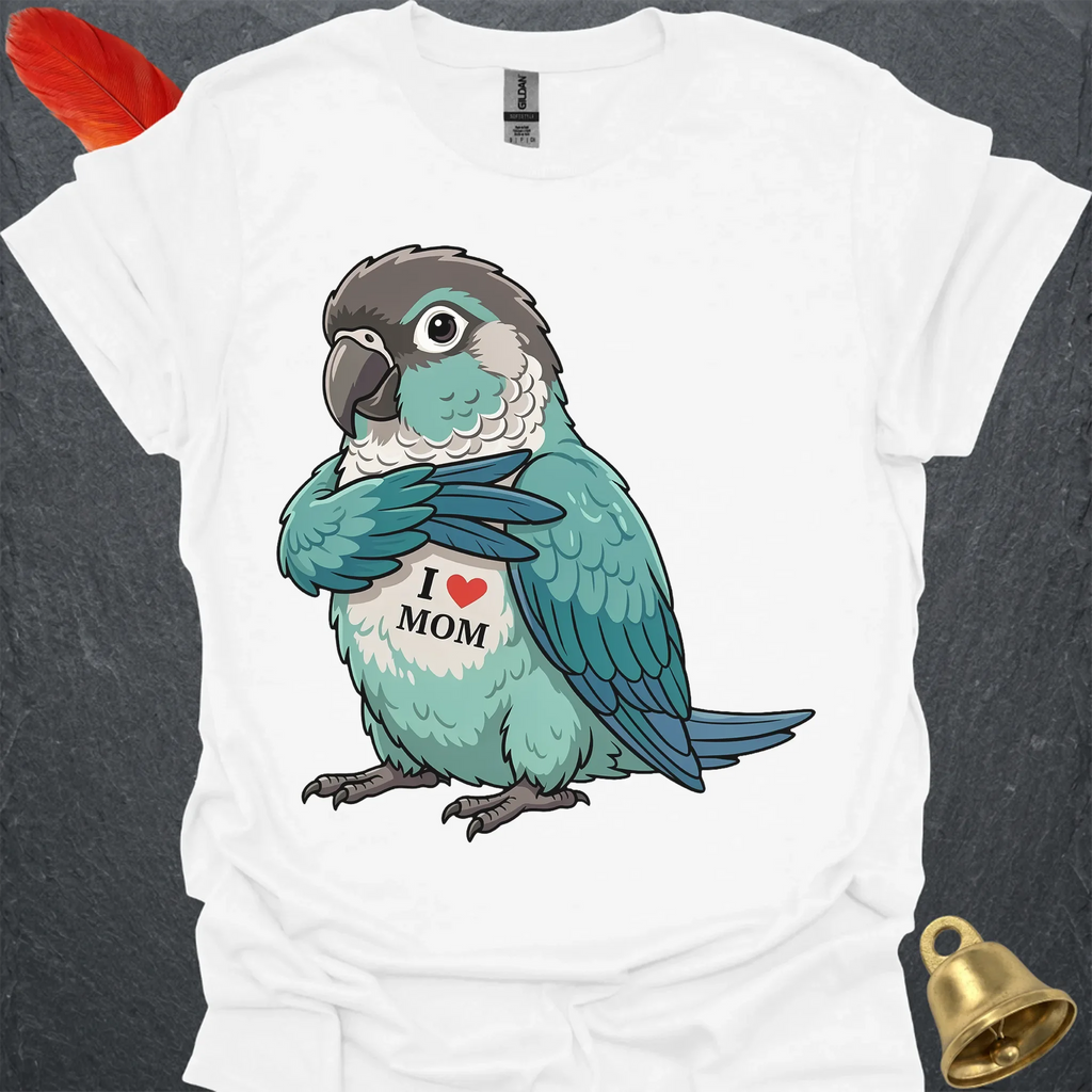 Turquoise Green Cheek Conure I Love Mom T-Shirt
