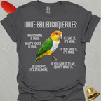 White-Bellied Caique Rules T-Shirt