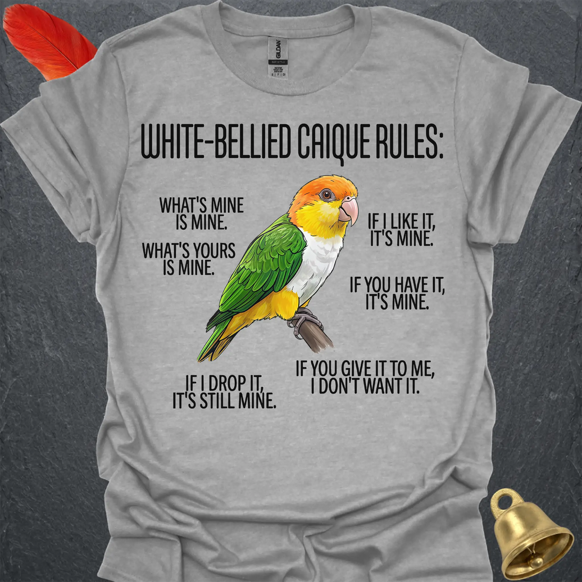 White-Bellied Caique Rules T-Shirt