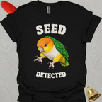 White-Bellied Caique Seed Detected T-Shirt