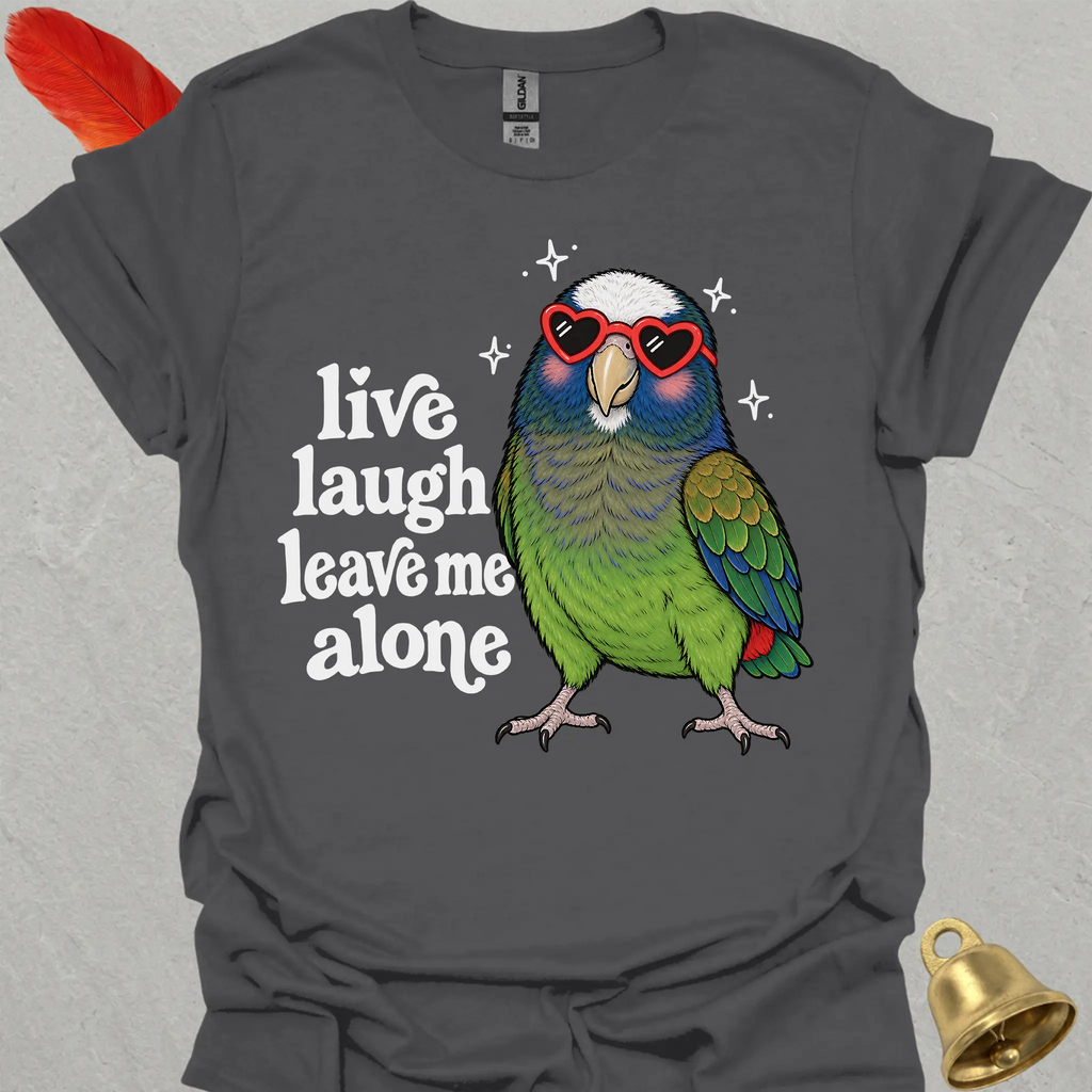 White-capped Pionus Live Laugh T-Shirt