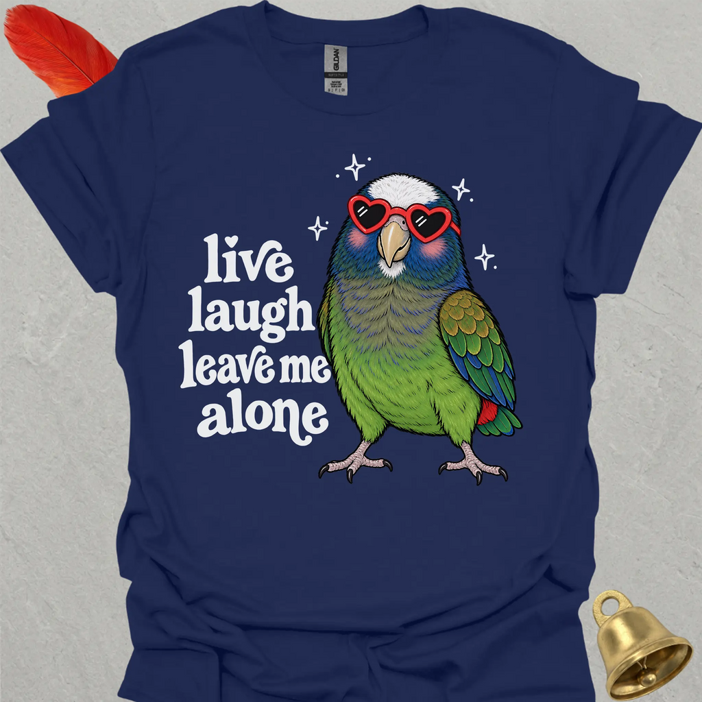 White-capped Pionus Live Laugh T-Shirt