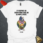 White-Capped Pionus Olympic Pooper T-Shirt