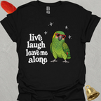 Yellow-Naped Amazon Live Laugh T-Shirt